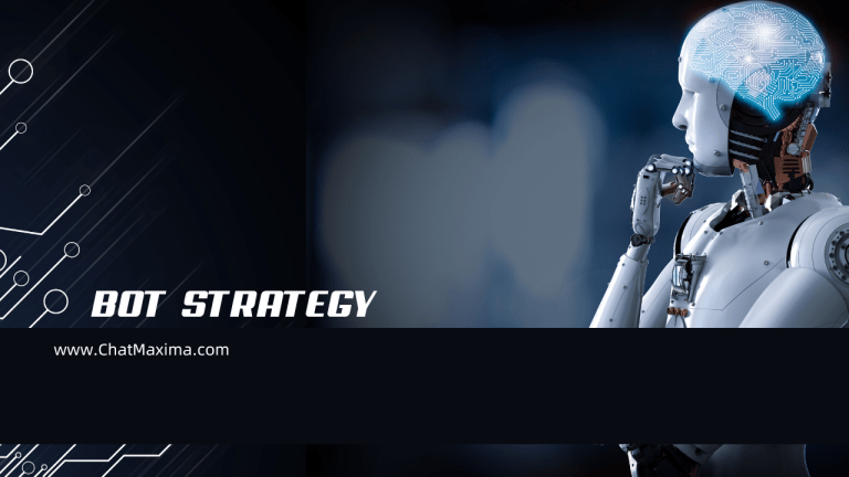 A Guide to a Winning Bot Strategy for Your Business - ChatMaxima Blog