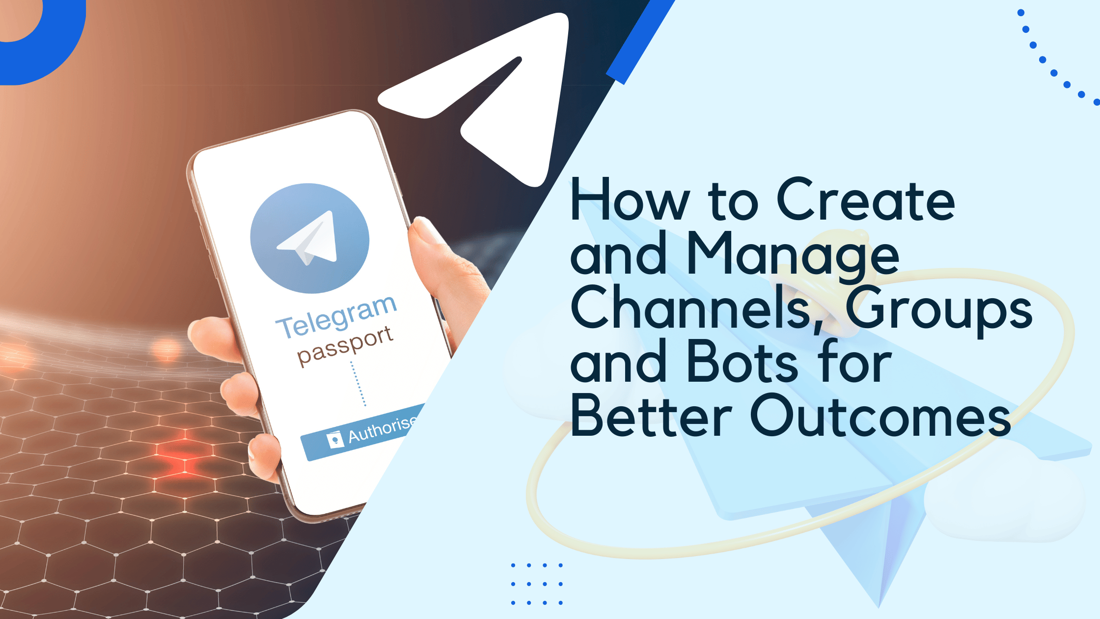 Telegram Marketing 101: How to Create and Manage Channels, Groups and ...