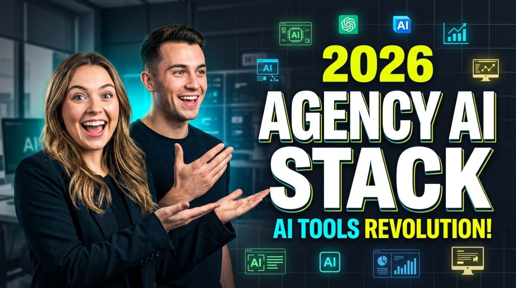 The Agency Tech Stack 2026: Essential AI Tools for Digital Agencies