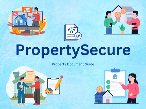 PropertySecure - Property Document Guide - Real Estate Operational Support Chatbot Template