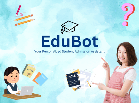 EduBot – Student Admission Guide - 7 Chatbot Template