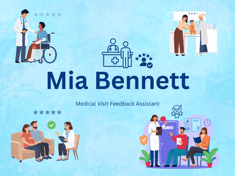 Mia Bennett – Medical Visit Feedback Assistant - Healthcare Customer Service, Healthcare Chatbot Template